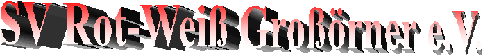 Forum des SV Rot-Wei� Gro��rner e.V.